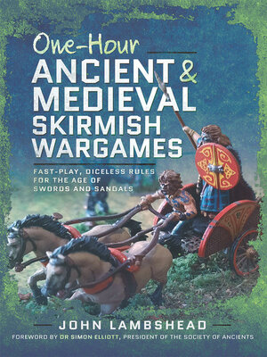 One-hour Ancient and Medieval Skirmish Wargames - ebook